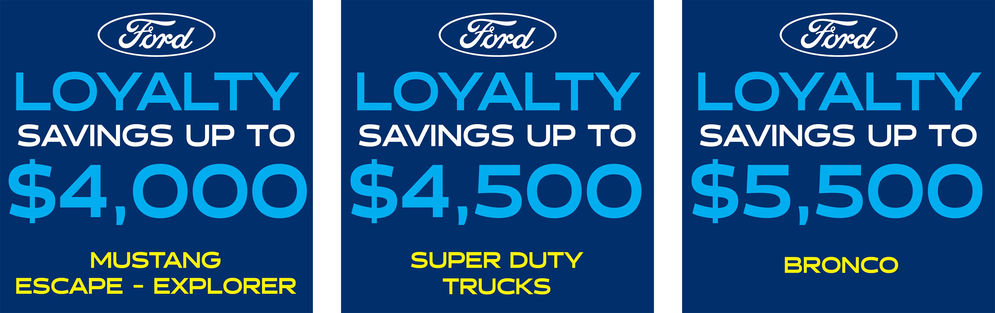 FORD LOYALTY UP TO $5,500