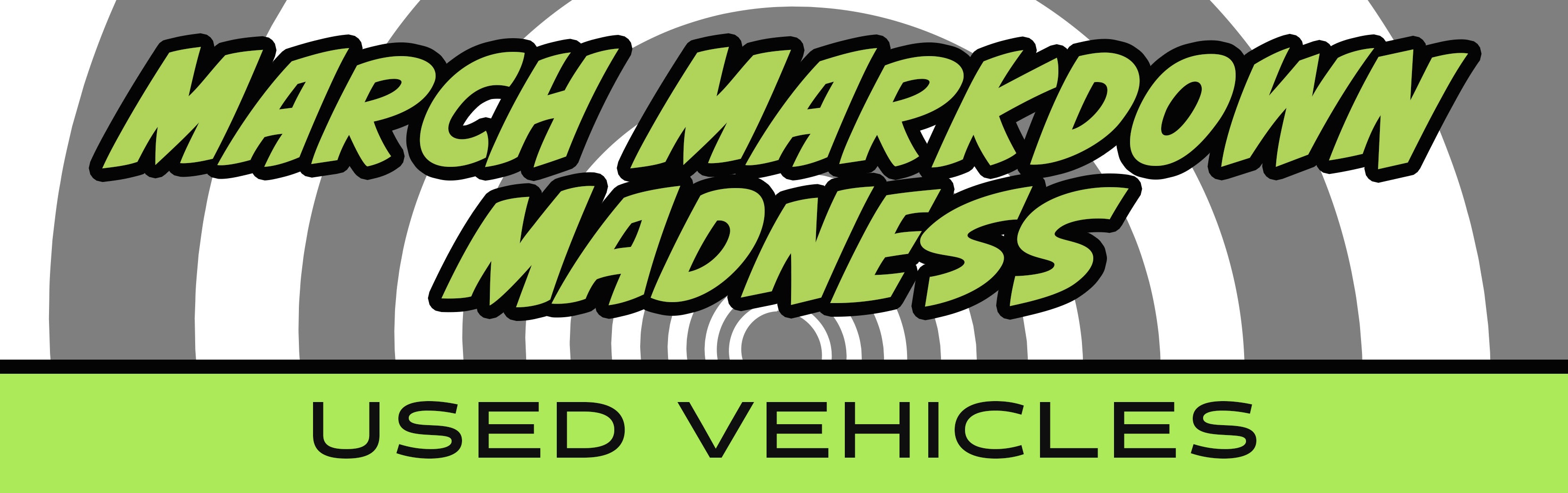 MARCH MARKEDOWN MADNESS - USED VEHICLES