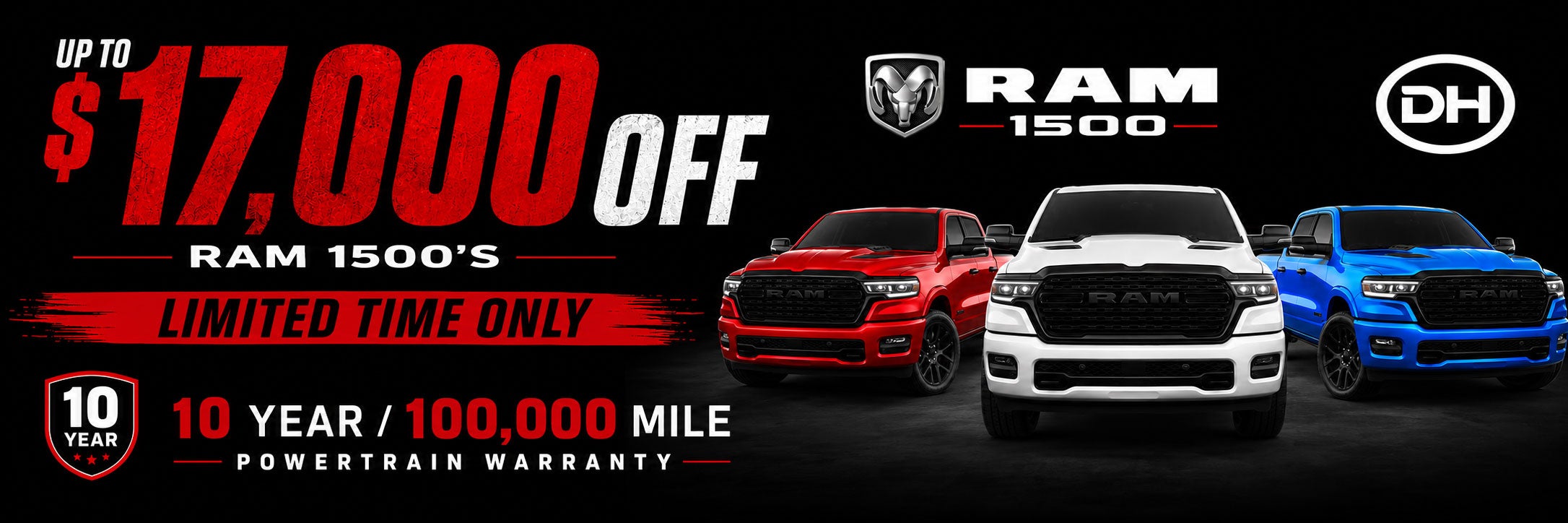 RAM 1500 up to $17,000 off - 10year/100k powertrain warranty